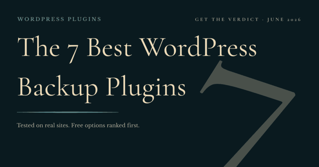 Best WordPress backup plugins 2026 — verdicts and recommendations
