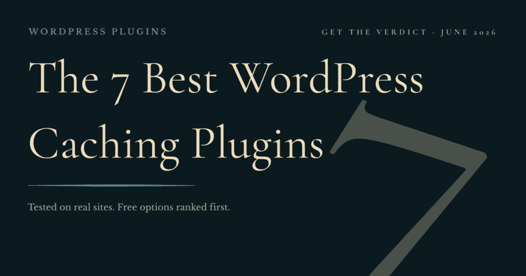 Best WordPress caching plugins 2026 — verdicts and recommendations