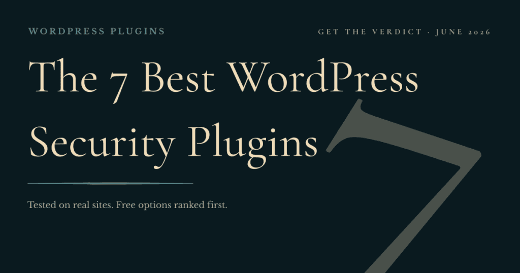 Best WordPress security plugins 2026 — verdicts and recommendations